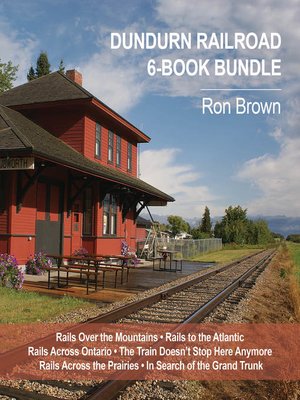 cover image of Dundurn Railroad 6-Book Bundle
